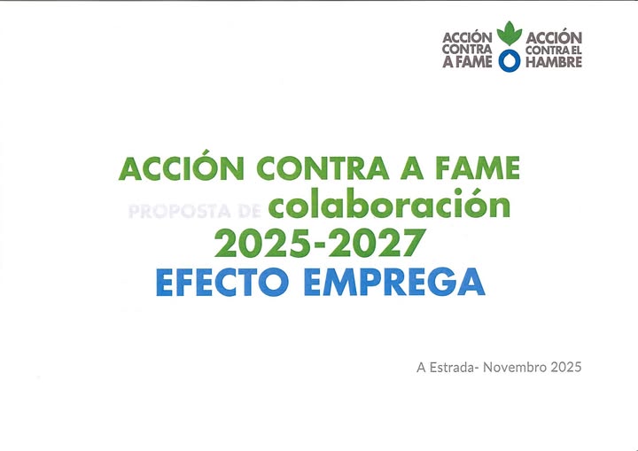 QUERES PARTICIPAR NO PROGRAMA EFECTO EMPREGA QUE ACCIÓN CONTRA A FAME ESTÁ A DESENVOLVER NA ESTRADA?